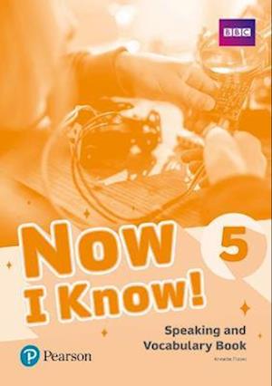 Now I Know - (IE) - 1st Edition (2019) - Speaking and Vocabulary Book - Level 5