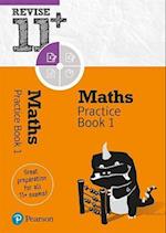 Pearson REVISE 11+ Maths Practice Book 1 for the 2023 and 2024 exams