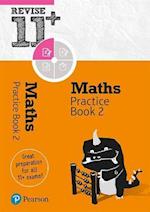 Pearson REVISE 11+ Maths Practice Book 2 for the 2023 and 2024 exams