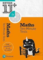 Pearson REVISE 11+ Maths Ten-Minute Tests for the 2023 and 2024 exams