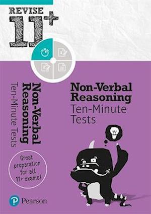 Pearson REVISE 11+ Non-Verbal Reasoning Ten-Minute Tests - for the 2024 and 2025 exams