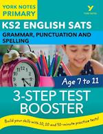 English SATs 3-Step Test Booster Grammar, Punctuation and Spelling: York Notes for KS2 catch up, revise and be ready for the 2023 and 2024 exams
