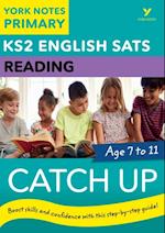 English SATs Catch Up Reading: York Notes for KS2 Ebook Edition