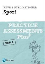 Pearson REVISE BTEC National Sport Practice Assessments Plus U2 - 2023 and 2024 exams and assessments