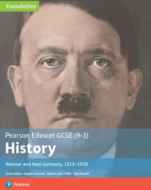 Edexcel GCSE (9-1) History Foundation Weimar and Nazi Germany, 1918-39 Student Book