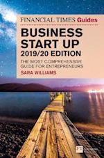 Financial Times Guide to Business Start Up, The, 2019-2020
