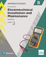 Apprenticeship Level 3 Electrotechnical (Installation and Maintainence) Learner Handbook B + Activebook