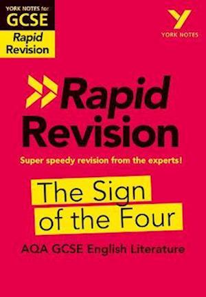 York Notes for AQA GCSE Rapid Revision: The Sign of the Four catch up, revise and be ready for and 2023 and 2024 exams and assessments