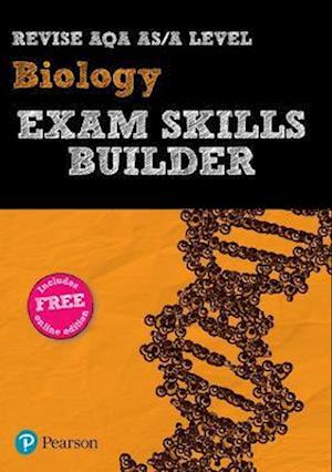 Pearson REVISE AQA A level Biology Exam Skills Builder - 2025 and 2026 exams