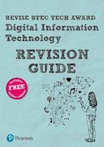 Pearson REVISE BTEC Tech Award Digital Information Technology Revision Guide: incl. online revision - for 2025 and 2026 exams