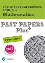 Pearson REVISE Edexcel GCSE Maths (Foundation) Past Papers Plus - for 2025 and 2026 exams