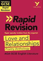 York Notes for AQA GCSE Rapid Revision: Love and Relationships AQA Poetry Anthology catch up, revise and be ready for and 2023 and 2024 exams and assessments