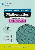Pearson REVISE Edexcel GCSE Maths Foundation Ten-Minute Tests - 2023 and 2024 exams