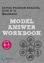 Pearson REVISE Edexcel GCSE Business Model Answer Workbook - 2023 and 2024 exams