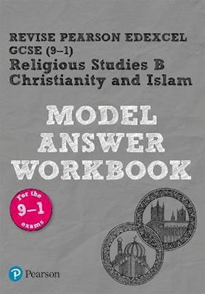 Pearson REVISE Edexcel GCSE Christianity and Islam Model Answer Workbook - 2025 and 2026 exams