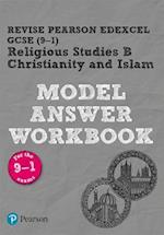 Pearson REVISE Edexcel GCSE Christianity and Islam Model Answer Workbook - 2023 and 2024 exams