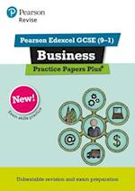 Pearson REVISE Edexcel GCSE Business: Practice Papers Plus - for 2025 and 2026 exams