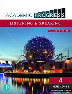Academic Progress GCC Listening and Speaking Level 4 Student Book and MyEnglishLab