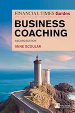 Financial Times Guide to Business Coaching, The