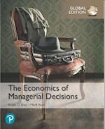 Economics of Managerial Decisions, The, Global Edition + MyLab Economics with Pearson eText