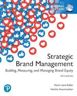 Strategic Brand Management: Building, Measuring, and Managing Brand Equity, Global Edition