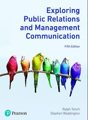 Exploring Public Relations and Management Communication