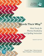 Word Study for Phonics, Vocabulary, and Spelling Instruction, Global Edition
