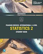 Pearson Edexcel International A Level Mathematics Statistics 2 Student Book ebook