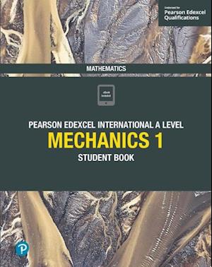 Pearson Edexcel International A Level Mathematics Mechanics 1 Student Book ebook