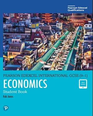 Pearson Edexcel International GCSE (9-1) Economics Student Book