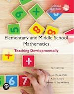Elementary and Middle School Mathematics: Teaching Developmentally + MyLab Programming with Pearson eText, Global Edition