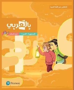 BilArabi for Non-Native Speakers Teacher Guide Grade 5 Volume 1