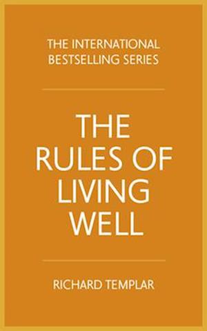 Rules of Living Well, The