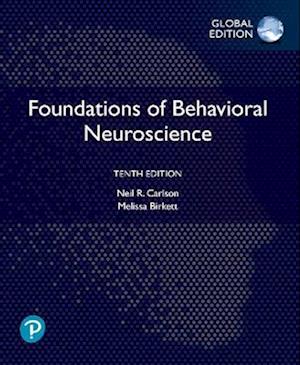 Foundations of Behavioral Neuroscience, Global Edition