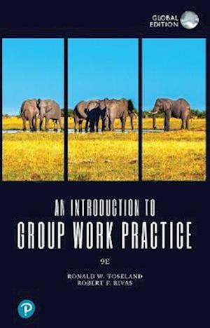 Introduction to Group Work Practice, An, Global Edition