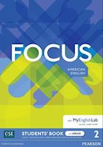 Focus AmE Level 2 Student's Book & eBook with MyEnglishLab