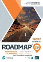 Roadmap B2+ Flexi Edition Course Book 2 with eBook and Online Practice Access