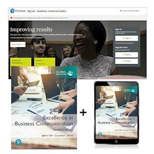 Excellence in Business Communication, Global Edition + MyLab Business Communication with Pearson eText