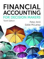 Financial Accounting for Decision Makers + MyLab Accounting with Pearson eText