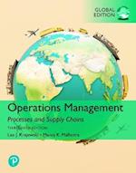 Operations Management: Processes and Supply Chains + MyLab Operations Management with Pearson eText, Global Edition