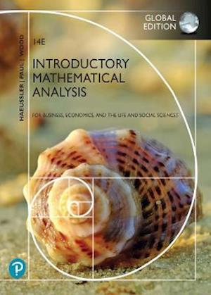 Introductory Mathematical Analysis for Business, Economics, and the Life and Social Sciences + MyLab Math with Pearson eText, Global Edition