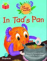 Bug Club Independent Phase 2 Unit 1-2: Tad the Magic Monster: In Tad's Pan