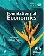 Foundations of Economics plus Pearson MyLab Economics with Pearson eText, [GLOBAL EDITION]