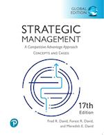 Strategic Management: A Competitive Advantage Approach, Conceptsand Cases, Global Edition