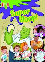 Bug Club Reading Corner: Age 5-7: Super Gloop