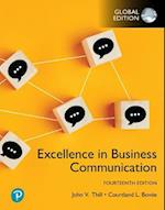 Excellence in Business Communication + MyLab Business Communication  with Pearson eText, Global Edition