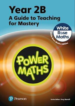 Power Maths Teaching Guide 2B - White Rose Maths edition