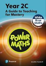 Power Maths Teaching Guide 2C - White Rose Maths edition