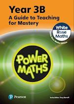 Power Maths Teaching Guide 3B - White Rose Maths edition