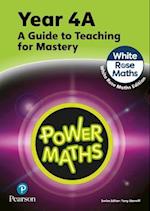 Power Maths Teaching Guide 4A - White Rose Maths edition